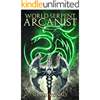 World Serpent Arcanist (Frith Chronicles Book 5) (English Edition)